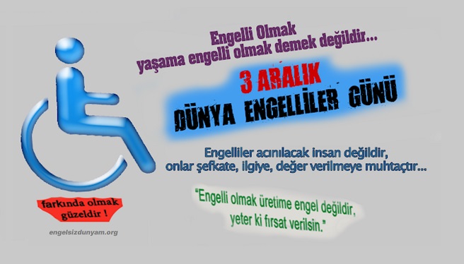 3 aralık dünya engelliler günü